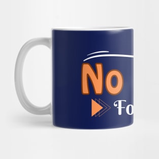 No Rullz for me Mug